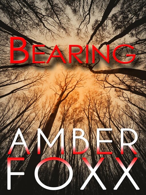 Title details for Bearing by Amber Foxx - Available